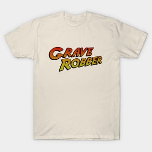 Grave Robber T-Shirt